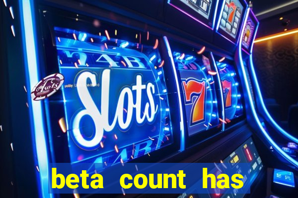 beta count has changed pt br